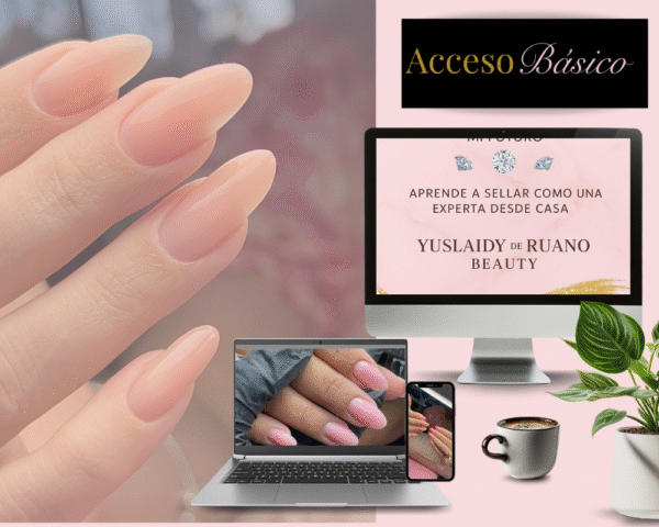 Acceso Básico-Taller de Perfeccionamiento de Aplicación en Zona de Cutícula – 30 Clases Profesionales